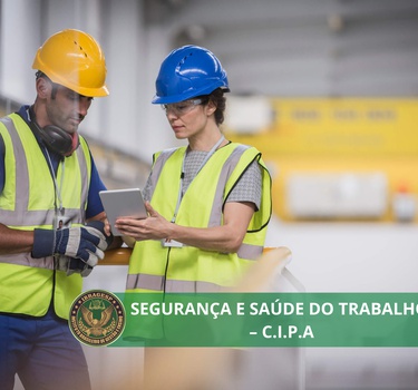 SEGURANÇA E SAÚDE DO TRABALHO – CIPA  A +