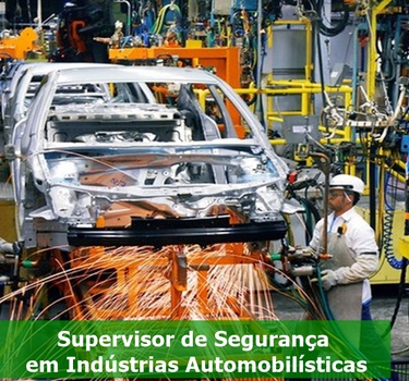 Supervisor de Segurança em Indústrias Automobilísticas